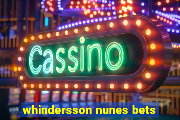 whindersson nunes bets